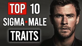 Top 10 Sigma Male Traits | Signs You’re a Sigma Male