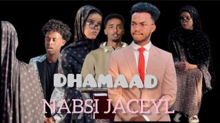 SOMALI SHORT FILMS | NABSI JACEYL | QISO MURUGO BADAAN | DHAMAAD { END } 🥰🤚🥰