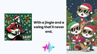 BaIint - Cool Cats and Christmas Hats (Lyric Video)