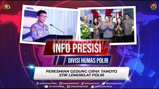 Peresmian Gedung GRHA Tanoto STIK Lemdiklat Polri