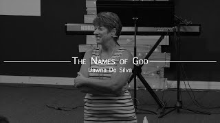 Warring with Wisdom - The Names of God || Dawna De Silva || World Harvest Church