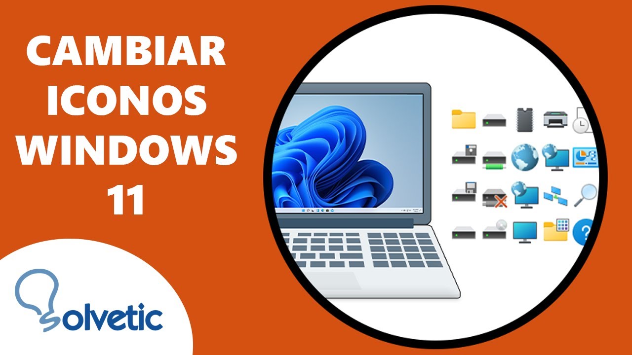 Cambiar Iconos Windows 11 ️ PERSONALIZAR - YouTube