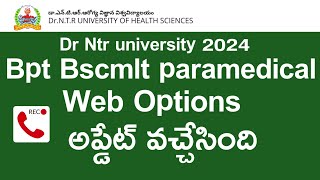 DR NTR UNIVERSITY 2024 Bpt Bsc mlt paramedical Final merit list \u0026 Web options update