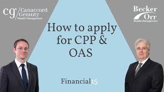 How to Apply for CPP \u0026 OAS - Financial 15