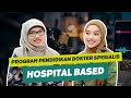 Kemencast #76 - KUPAS TUNTAS PROGRAM PENDIDIKAN DOKTER SPESIALIS HOSPITAL BASED