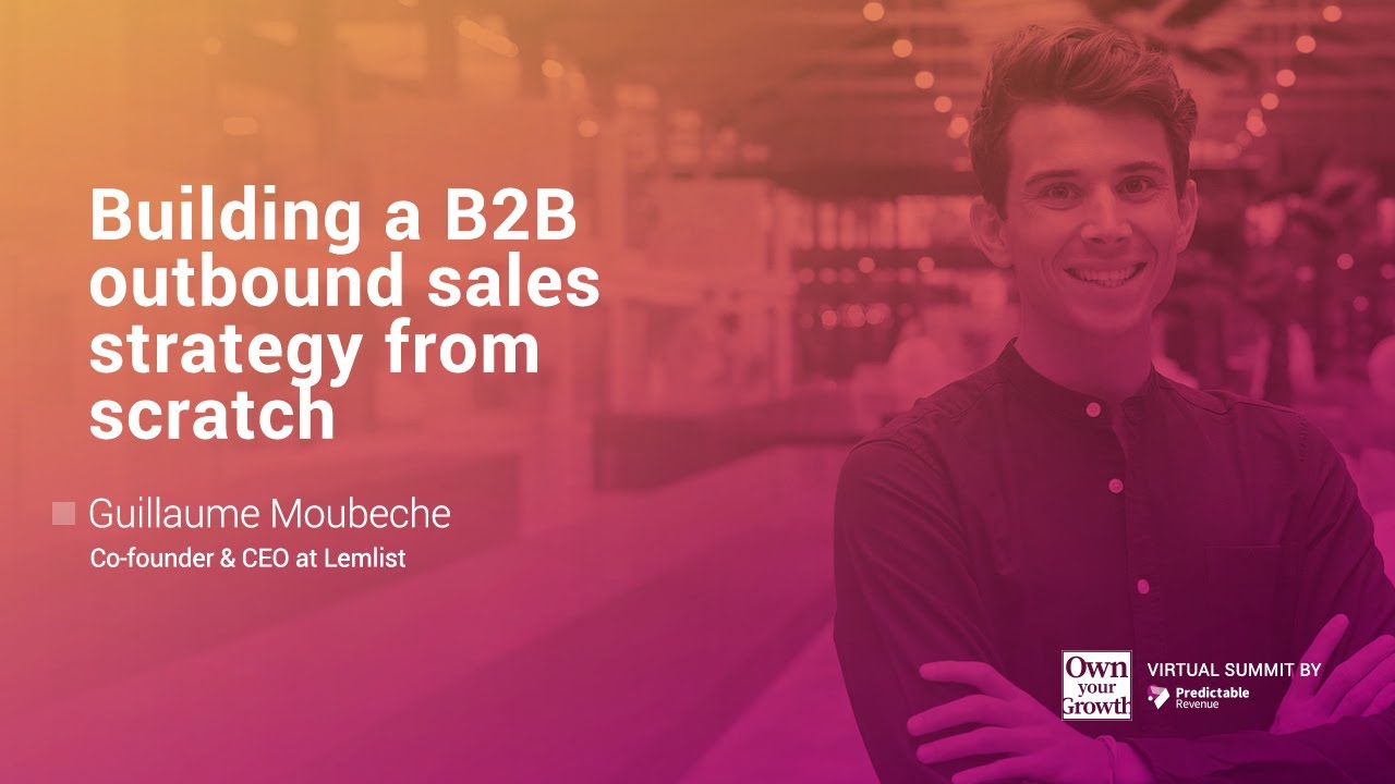 Building A B2B Outbound Sales Strategy From Scratch - YouTube