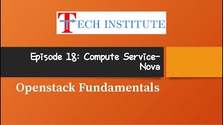 Openstack Compute Service || NOVA || [Redhat Openstack Platform 16]