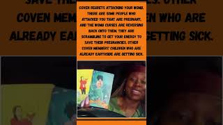 They are in regret as their spell work backfires onto their own children.