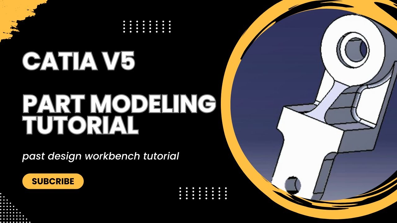 Part Modeling Tutorial Catia V5 Youtube