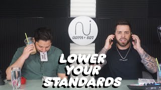 Lower Your Standards - Episode 116