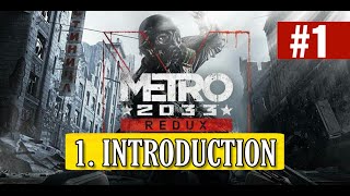 Metro 2033 Redux Walkthrough INTRODUCTION || Gameplay || Playthrough || ( 2K 60 FPS )