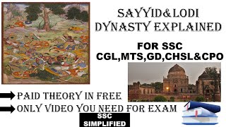 SAYYID AND LODHI DYNASTY EXPLAINED FOR SSC EXAMS /MEDEIVAL ERA PART 6