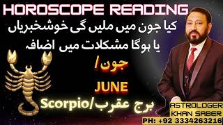 SCORPIO Monthly horoscope with Khan Saber day by day analysis l 1st june to 30th june 2026