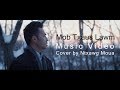 Mob Txaus Lawm - MV - Cover by Ntxawg Moua