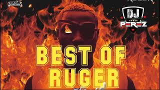 BEST OF RUGER 2022 | DJ PEREZ | Afrobeats 2022 | Girlfriend | Wewe | Asiwaju | Dior | Bounce