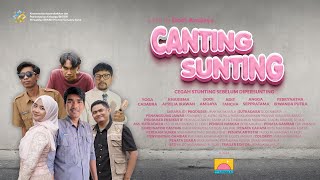 CANTING SUNTING (CEGAH STUNTING SEBELUM DIPERSUNTING)