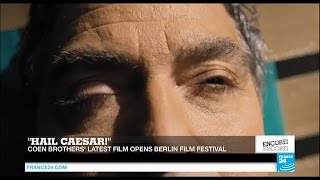 Cohen brothers' 'Hail, Caesar!' with George Clooney opens Berlin film festival