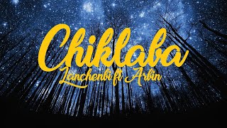 English Subtitle //  Chiklaba by Lanchenbi Lanthem ft Arbin Soibam