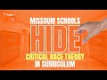 Missouri Schools HIDE Critical Race Theory in Curriculum