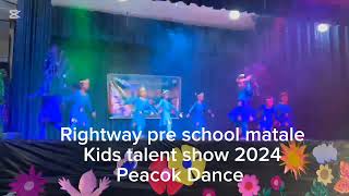 Rightway pre school matale kids talent show 2024 paecok Dance