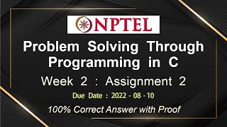NPTEL PROBLEM SOLVING THROUGH PROGRAMMING IN C ASSIGNMENT 2 ANSWERS 2022 - July