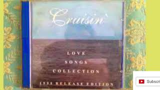 Cruisin' Love Songs Collection (Disk 1)