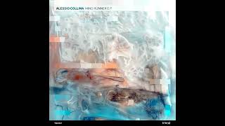 Alessio Collina - Everytime I See (Original Mix)