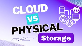 Cloud Storage vs Physical Storage for Digital Files