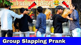 Group Slapping Prank 😂 | Part 5 | Prakash Peswani Prank |