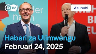 DW Kiswahili Habari za Ulimwengu | Februari 24, 2025 | Asubuhi | Swahili Habari leo | Podcast