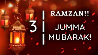 Ramzan Ka Teesra Jumma Mubarak Status | Third Friday Of Ramadan | Jumma Mubarak Whatsapp Status