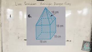 Pembahasan Soal Nomor 5 dan 6_Luas Permukaan Gabungan Bangun Ruang Bola Tabung Limas Segiempat Kubus