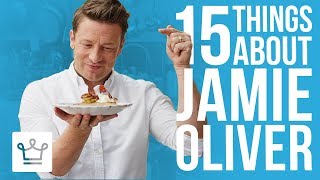15 Things You Didn't Know About Jamie Oliver