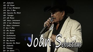 Música Clássica- Joan Sebastian sus Mejores Exitós 2020 || Grandes Éxitos Románticos Mix (25 Éxitos