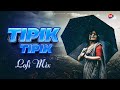 Tipik Tipik Jhiri Jhiri Jol Poriche | Purulia Lofi Mix | Dj Vicky x Dj Rocky