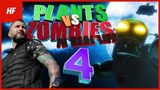 Plants VS Zombies IN REAL LIFE 4 (by HETHFILMS)