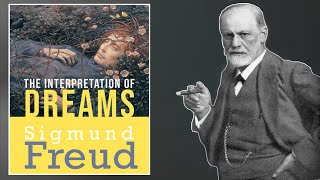 05 The Interpretation of Dreams by Sigmund Freud || Psychology