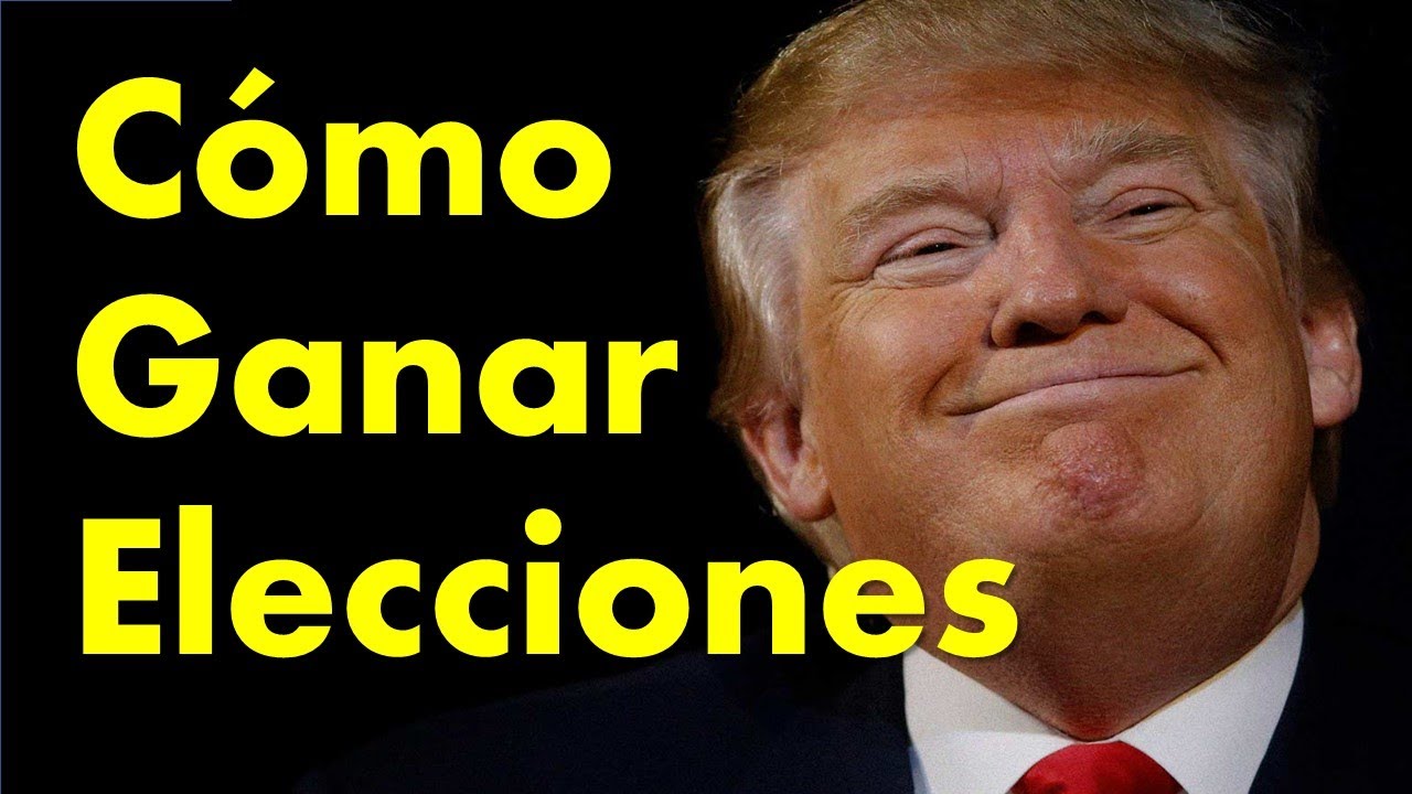 Cómo Ganar Elecciones - YouTube