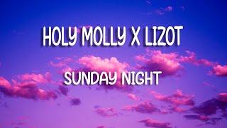 Holy Molly x LIZOT - Sunday Night (Lyric Video)