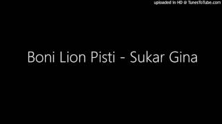 Boni Lion Pisti - Sukar Gina