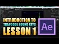 Sound Keys Lesson 1 - Tutorial to Trapcode plugin for AE