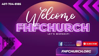 FHF Church|  Thursday Prayer Service |  Jeudi Priere Leve Defi |April  11th 2024