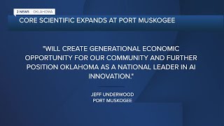 Core Scientific announces $421M expansion at Port Muskogee