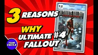 Here's WHY Ultimate Fallout #4 CGC 9.8 Is Exploding [3 Reasons]