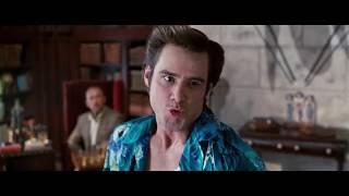 Ace Ventura: I thought you'd never ask...