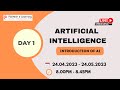 Day1 Introduction of AI |Artificial Intelligence Masterclass