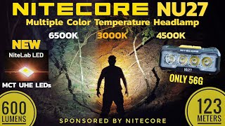 Nitecore NU27 - Ultralightweight Multiple Color Headlamp 3000K 4500K 6500K NEW MCT UHE LEDs