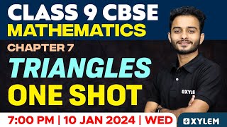 Class 9 CBSE Maths | Chapter 7 Triangles - One Shot | Xylem Class 9 CBSE