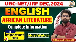 UGC NET December 2024 | 10 Important African Writers English literature | Naruka sir