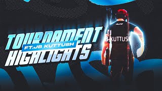 TOURNAMENT HIGHLIGHTS ft. JB-KUTTUSH||#8